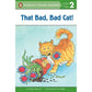 That Bad, Bad Cat!