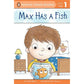 Max Has a Fish