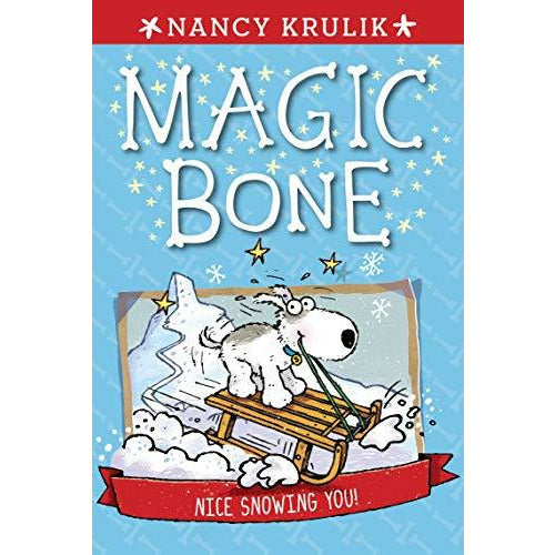 Magic Bone #4: Nice Snowing You!