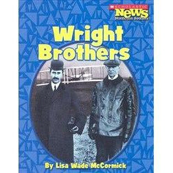 Scholastic News Nonfiction Readers-Biographies: Wright Brothers