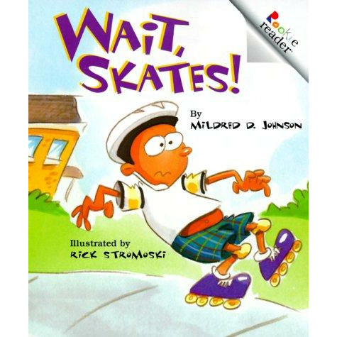 Wait, Skates! (revised Edition) (a Rookie Reader)