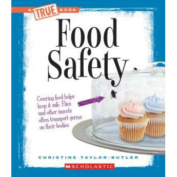 A True Book- Food Safety