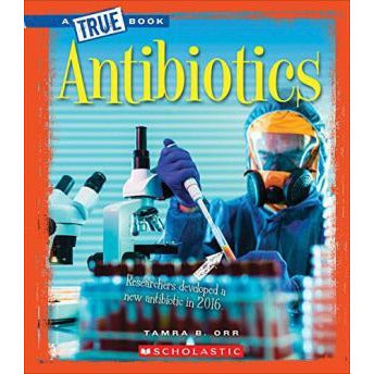 A True Book- Antibiotics