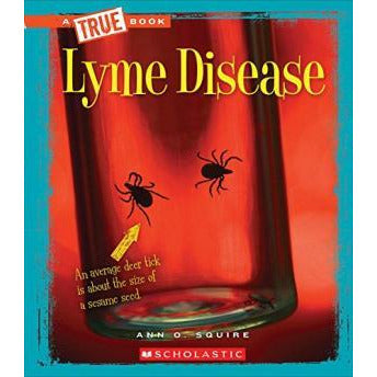 A True Book- Lyme Disease