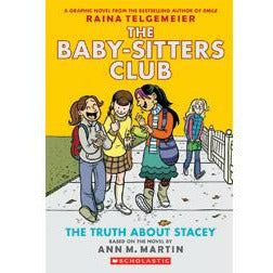 The Baby-Sitters Club Graphix: The Truth About Stacey