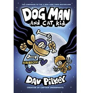 Dog Man #04: Dog Man and Cat Kid