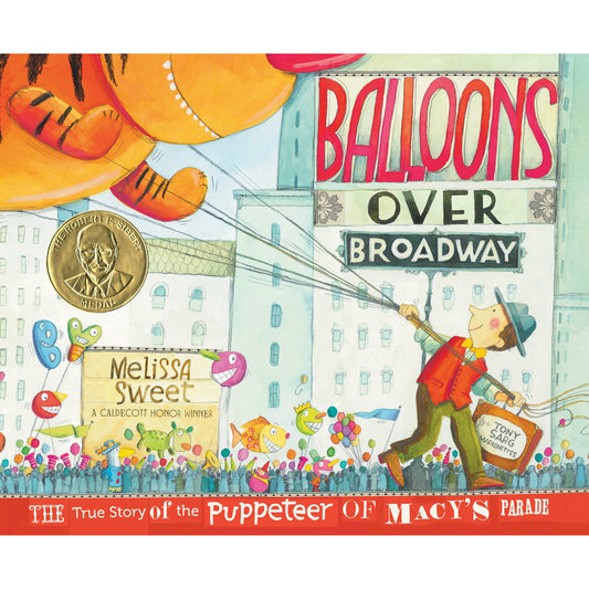 Balloons Over Broadway - Hardcover