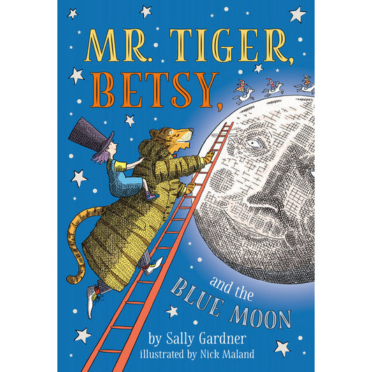 Mr. Tiger, Betsy, and the Blue Moon