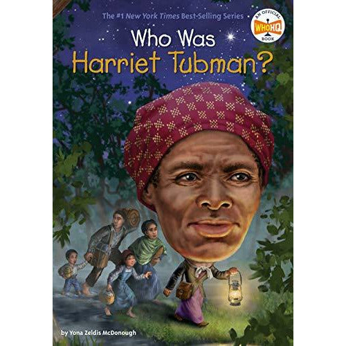 Who Was Harriet Tubman?