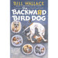 The Backward Bird Dog