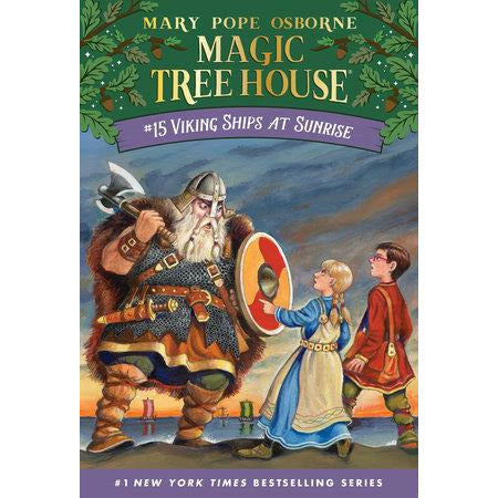 Magic Tree House #15: Viking Ships at Sunrise