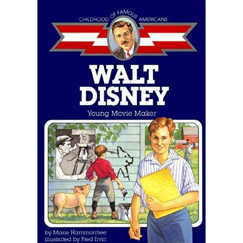 Walt Disney (Childhood Of Famous Americans)