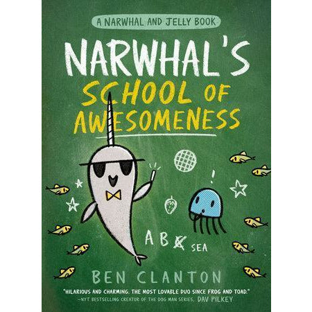 Narwhal's School of Awesomeness - Hardcover