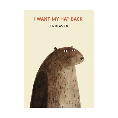 I Want My Hat Back - Hardcover