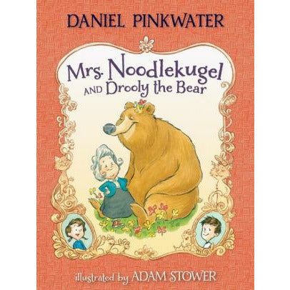 Mrs. Noodlekugel and Drooly the Bear