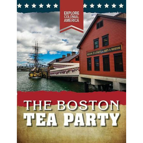 The Boston Tea Party