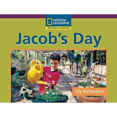 National Geographic: Windows on Literacy: Jacob's Day