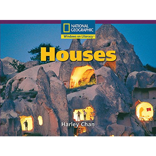 National Geographic: Windows on Literacy: Houses