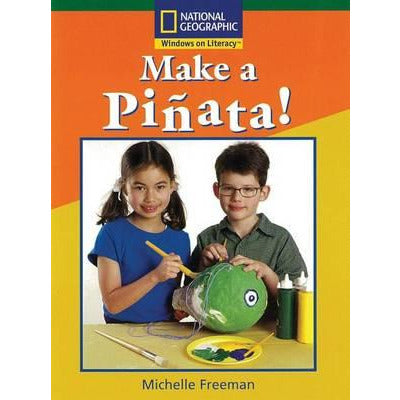 National Geographic: Windows on Literacy: Make a Piñata