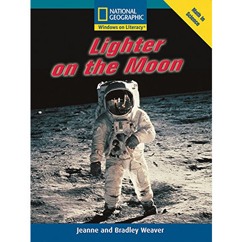 National Geographic: Windows on Literacy: Lighter on the Moon