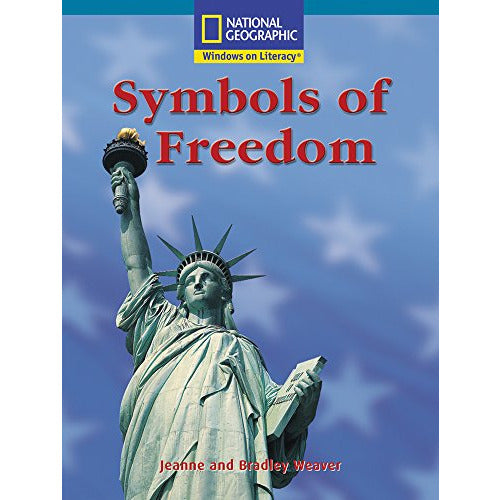 National Geographic: Windows on Literacy: Symbols of Freedom