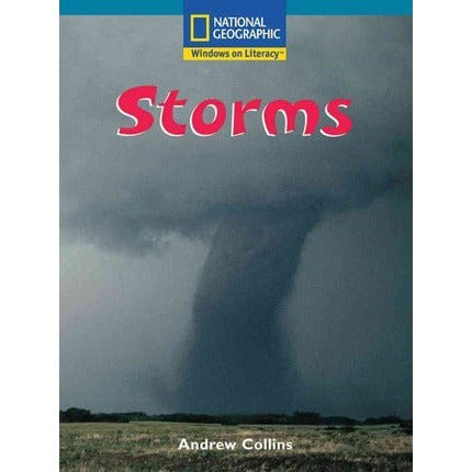 National Geographic: Windows on Literacy: Storms