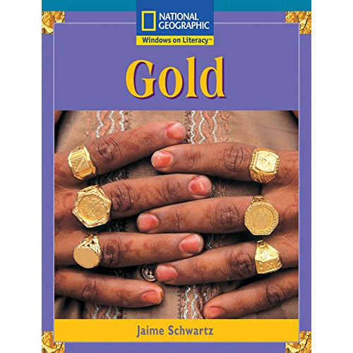 National Geographic: Windows on Literacy: Gold