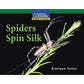 National Geographic: Windows on Literacy: Spiders Spin Silk