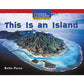 National Geographic: Windows on Literacy: This is an Island