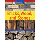National Geographic: Windows on Literacy: Bricks, Wood, and Stones