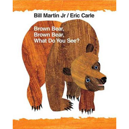 Brown Bear Brown Bear What Do You See? (Big Book)