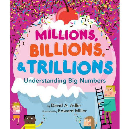 Millions, Billions, & Trillions - Hardcover