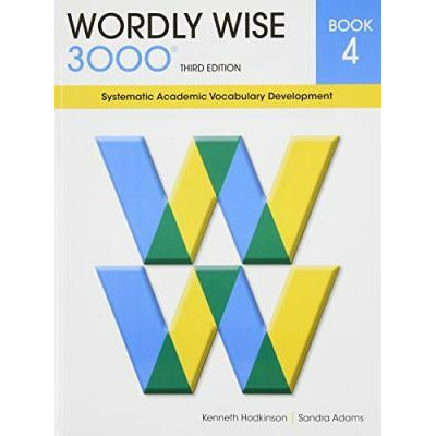 Wordly Wise 3000 Book 4: Systematic Academic Vocabulary Development