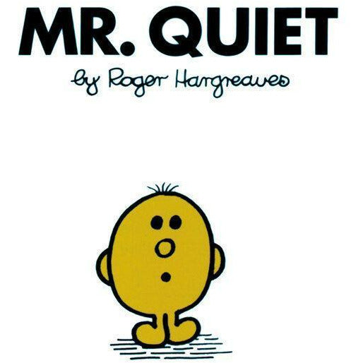 Mr. Quiet