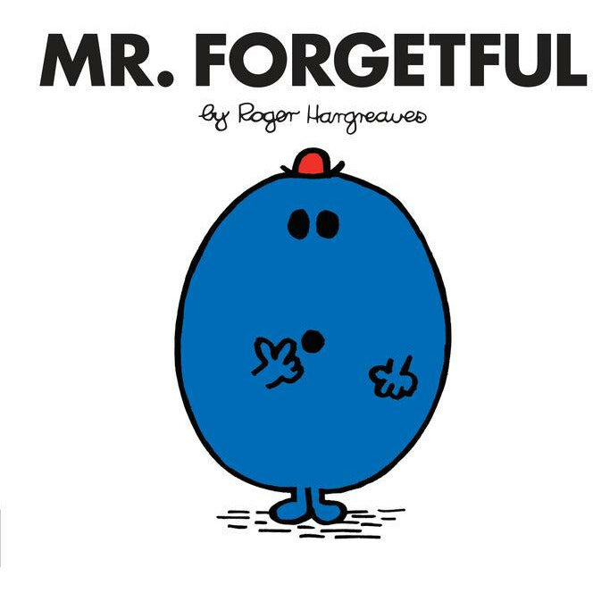 Mr. Forgetful