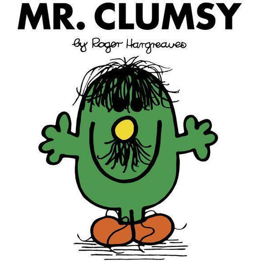 Mr. Clumsy