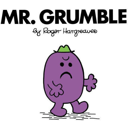 Mr. Grumble