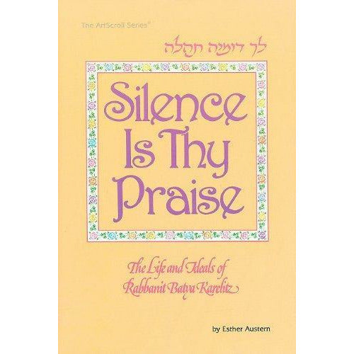 Silence Is Thy Praise