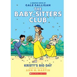 The Baby-Sitters Club Graphix: Kristy's Big Day
