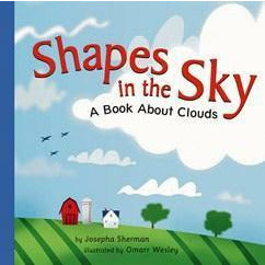 Shapes in the Sky: A Book About Clouds