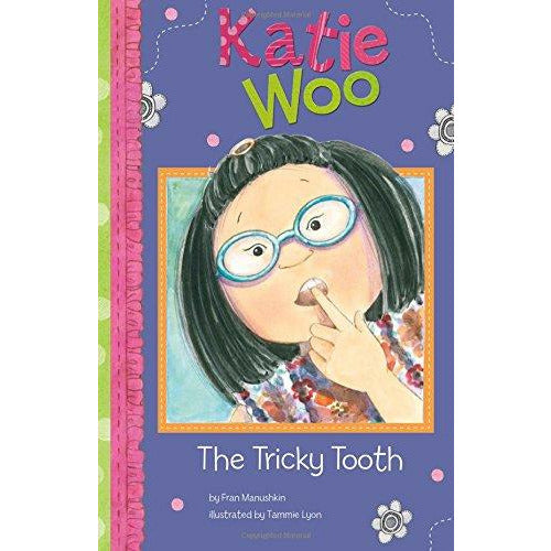 Katie Woo: The Tricky Tooth