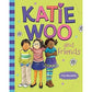 Katie Woo: And Friends