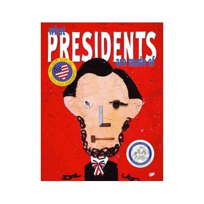 What Presidents Are Made Of?