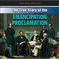 The True Story of the Emancipation Proclamation What Really Happened?