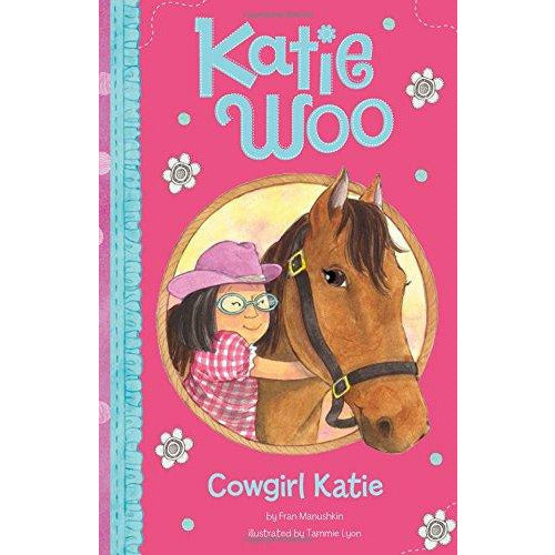 Katie Woo: Cowgirl Katie