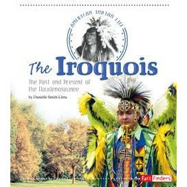 The Iroquois: The Past and Present of the Haudenosaunee