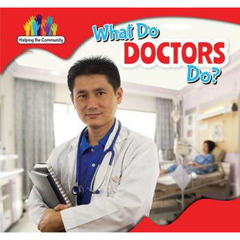 What Do Doctors Do?