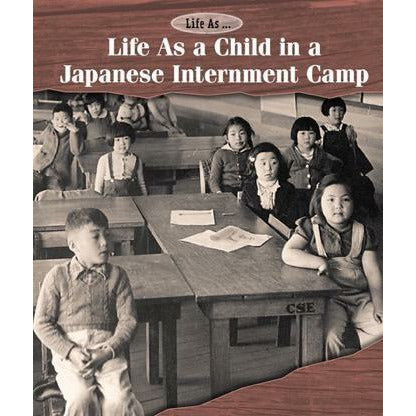 Life As a Child in a Japanese Internment Camp