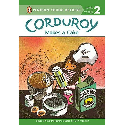 Corduroy Makes a Cake