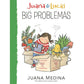 Juana & Lucas: Big Problemas - Paperback